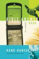 The Bible Answer Book For Students di Hank Hanegraaff edito da Word Publishing,us