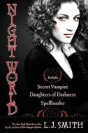Night World #01: Secret Vampire/Daughters of Darkness/Spellbinder di L. J. Smith edito da Simon Pulse