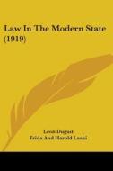 Law In The Modern State di Leon Duguit edito da Nobel Press