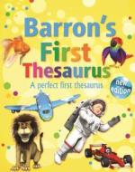 Barron's First Thesaurus: A Perfect First Thesaurus edito da Barron's Educational Series