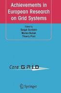 Achievements in European Research on Grid Systems edito da Springer US