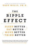 Ripple Effect, The di Greg Wells edito da HarperCollins (Canada) Ltd