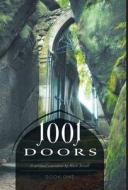 1001 Doors - Book One di Mark Terrell edito da Friesenpress