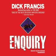 Enquiry di Dick Francis edito da Blackstone Audiobooks