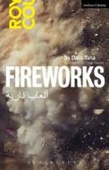 Fireworks di Dalia Taha edito da Bloomsbury Publishing PLC