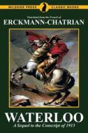 Waterloo di Erckmann-Chatrian, Emile Erckmann, Alexandre Chatrian edito da Wildside Press