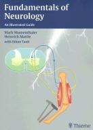 Fundamentals of Neurology: An Illustrated Guide di Mark Mumenthaler, Heinrich Mattle edito da Thieme Medical Publishers