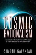 Cosmic Rationalism di Simone Galaxtar edito da Wasteland Press