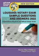 Louisiana Notary Exam Sample Questions and Answers 2022 di Steven Alan Childress edito da Quid Pro, LLC