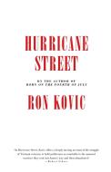 Hurricane Street di Ron Kovic edito da AKASHIC BOOKS