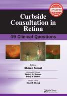 Curbside Consultation in Retina: 49 Clinical Questions di Sharon Fekrat edito da SLACK INC