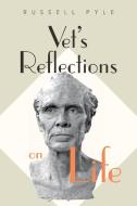 Vet's Reflections on Life di Russell Pyle edito da Page Publishing Inc