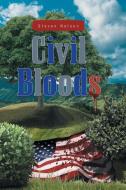 Civil Bloods di Steve Nelson edito da Page Publishing Inc