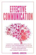 Effective Communication di Daniel Green edito da Charlie Creative Lab