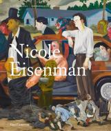 Nicole Eisenman di Dan Cameron edito da Lund Humphries Publishers Ltd