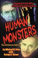 Human Monsters di George Turner, Michael H. Price edito da Midnight Marquee Press, Inc.