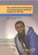 Emotional Well-being Of Unaccompanied Young People Seeking Asylum In The Uk di Abigail Knight, Elaine Chase, June Statham edito da Corambaaf