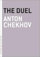 The Duel di Anton Chekhov edito da Melville House Publishing