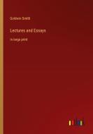 Lectures and Essays di Goldwin Smith edito da Outlook Verlag