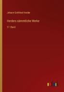 Herders sämmtliche Werke di Johann Gottfried Herder edito da Outlook Verlag