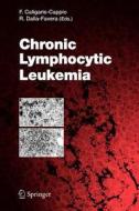 Chronic Lymphocytic Leukemia edito da Springer Berlin Heidelberg