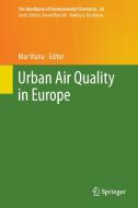Urban Air Quality in Europe edito da Springer-Verlag GmbH
