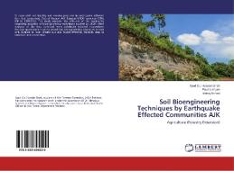 Soil Bioengineering Techniques by Earthquake Effected Communities AJK di Syed Gul Hussain Shah, Fouzia Anjum, Ishfaq Ahmed edito da LAP Lambert Academic Publishing
