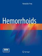 Hemorrhoids di Hyung Kyu Yang edito da Springer-verlag Berlin And Heidelberg Gmbh & Co. Kg