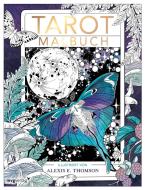 Tarot-Malbuch di Alexis E. Thomson edito da MVG Moderne Vlgs. Ges.