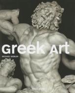 Greek Art di Michael Siebler edito da Taschen