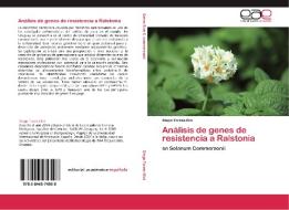 Análisis de genes de resistencia a Ralstonia di Diego Torres-Dini edito da EAE