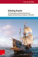 Echoing Events di Tina van der Vlies edito da V & R Unipress GmbH