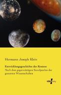 Entwicklungsgeschichte des Kosmos di Hermann Joseph Klein edito da Vero Verlag