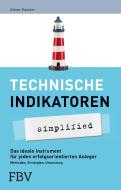 Technische Indikatoren - simplified di Oliver Paesler edito da FinanzBuch