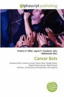 Cancer Bats edito da Betascript Publishing