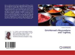 Girishkrnad's Hayavadana and Tughlaq di Sujatha Kondabathina edito da LAP Lambert Academic Publishing