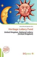 Heritage Lottery Fund edito da Dic Press