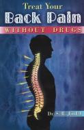 Treat Your Back Pain di S.R. Jindal edito da Sterling Publishers Pvt.Ltd