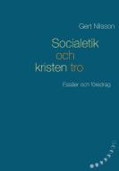 Socialetik och kristen tro di Gert Nilsson edito da Books on Demand