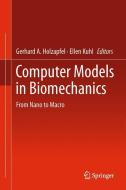 Computer Models in Biomechanics edito da Springer Netherlands