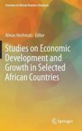 Studies on Economic Development and Growth in Selected African Countries edito da Springer Singapore