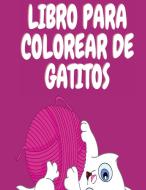 Libro para colorear de gatitos di Daniel Lewis edito da Paradise K Publish