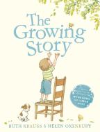 The Growing Story di Ruth Krauss edito da HarperCollins Publishers