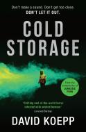 Cold Storage di David Koepp edito da Harper Collins Publ. UK