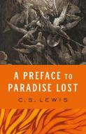 Preface To Paradise Lost di C.S. Lewis edito da HarperCollins Publishers