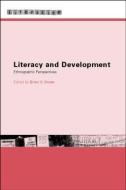 Literacy and Development di Brian V. Street edito da Routledge