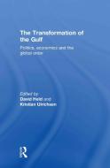 The Transformation of the Gulf di David Held edito da Routledge