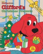 Clifford's Christmas Presents di Sonali Fry edito da Scholastic Inc.