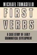 First Verbs di Michael Tomasello edito da Cambridge University Press
