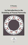 An Introduction to the Modeling of Neural Networks di Pierre Peretto, Peretto Pierre edito da Cambridge University Press